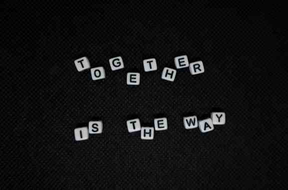 Together Is The Way